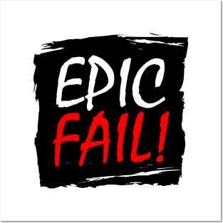 Epic Fail Graffiti Box Posters and Art